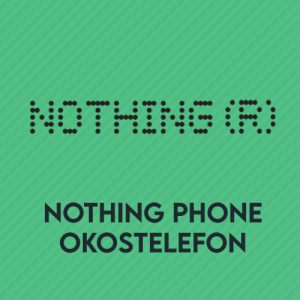 Nothing Phone okostelefon