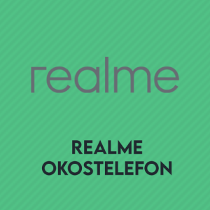 Realme okostelefon